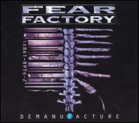 Demanufacture [Bonus Tracks] - Fear Factory