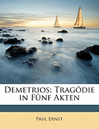 Demetrios: Tragodie in Funf Akten