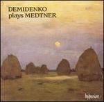 Demidenko plays Medtner
