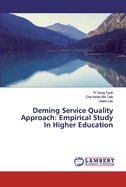 Deming Service Quality Approach: Empirical Study In Higher Education
