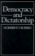 Democracy and Dictatorship: The Nature and Limits of State Power