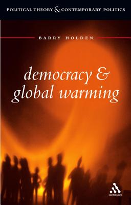 Democracy and Global Warming - Holden, Barry