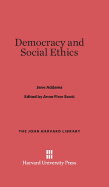 Democracy and Social Ethics