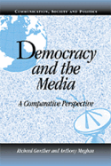 Democracy and the Media: A Comparative Perspective