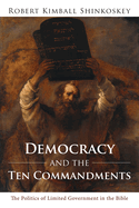 Democracy and the Ten Commandments