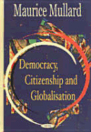 Democracy Citizenship and Globalisation