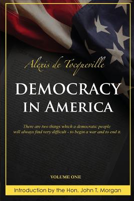Democracy in America - Tocqueville, Alexis De, and Reeve, Henry (Translated by)