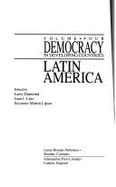 Democracy in Developing Countries Vol. 4: Latin America - Lipset, Seymour Martin, Professor, and Linz, Juan J, Professor, and Diamond, Larry Jay