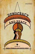 Democracy, Sustainable Development, and Peace: New Perspectives on South Asia