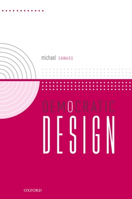 Democratic Design - Saward, Michael