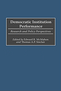 Democratic Institution Performance: Research and Policy Perspectives