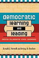 Democratic Learning and Leading: Creating Collaborative School Governance