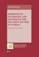 Democratic Oversight and Reform of the Security Sector in Turkey: 2005/2006 Status Report