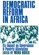 Democratic Reform in Africa: Its Impact on Governance and Poverty Alleviation