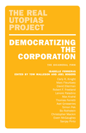Democratizing the Corporation: The Bicameral Firm and Beyond