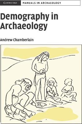 Demography in Archaeology - Chamberlain, Andrew T.