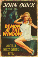 Demon at the Window: A Cochran Investigations Novel