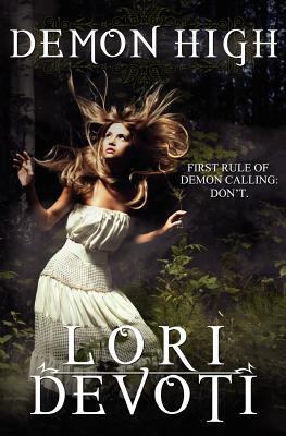 Demon High: Young Adult Urban Fantasy - Devoti, Lori