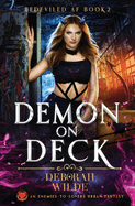 Demon on Deck: An Enemies-To-Lovers Urban Fantasy