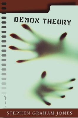 Demon Theory - Jones, Stephen Graham