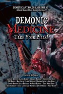 Demonic Medicine: Take Your Pills!