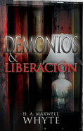Demonios y Liberacion