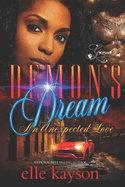 Demon's Dream: An Unexpected Love