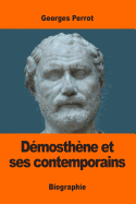 Demosthene Et Ses Contemporains