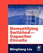 Demystifying Switched-Capacitor Circuits