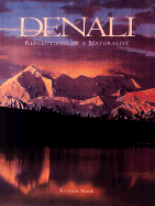 Denali: Reflections of a Naturalist