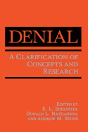 Denial: A Clarification of Concepts and Research