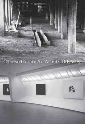 Denise Green: An Artist's Odyssey - Green, Denise