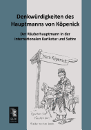 Denkwrdigkeiten Des Hauptmanns Von Kpenick