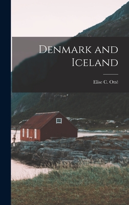 Denmark and Iceland - Ott, Elise C
