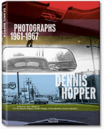 Dennis Hopper: Photographs 1961 1967