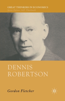 Dennis Robertson - Fletcher, G