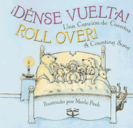 Dense Vuelta!/Roll Over!: Una Cancion de Cuentas/A Counting Song