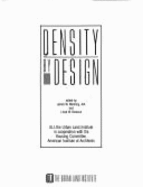 Density by Design - Wentling, James W. (Editor), and Bookout, Lloyd W. (Editor), and American Institute of Architects