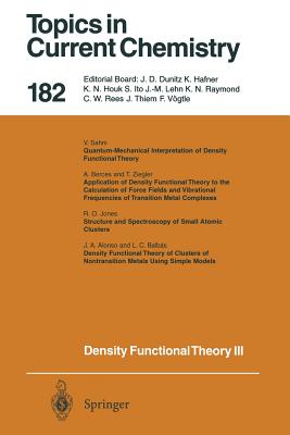 Density Functional Theory III: Interpretation, Atoms, Molecules and Clusters - Nalewajski, R F (Editor), and Alonso, J a (Contributions by), and Balbas, L C (Contributions by)