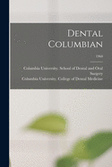 Dental Columbian; 1960