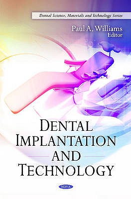 Dental Implantation and Technology - Williams, Paul A