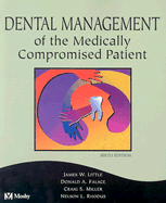 Dental Management of the Medically Compromised Patient.