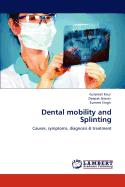 Dental Mobility and Splinting