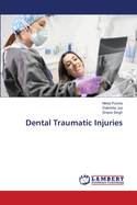 Dental Traumatic Injuries