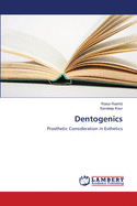 Dentogenics