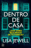 Dentro de Casa / The Family Upstairs (Spanish Edition)