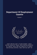 Department Of Employment Gazette; Volume 1