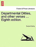 Departmental Ditties, and Other Verses ... Eighth Edition.