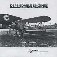 Dependable Engines: The Story of Pratt & Whitney