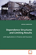 Dependence Structures and Limiting Results